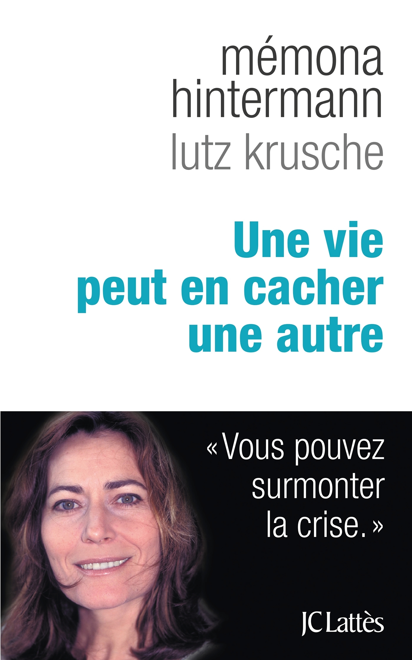 Une vie peut en cacher une autre