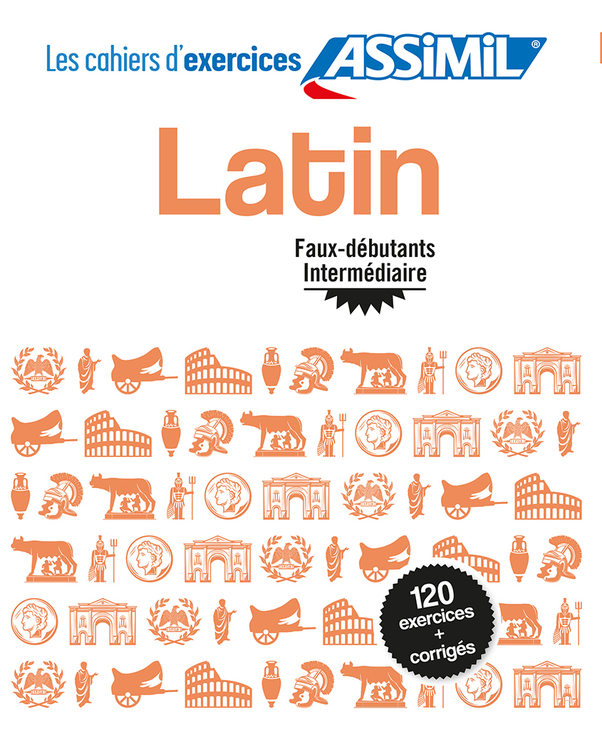 Latin faux-débutants & intermédiaire (cahier d'exercices)