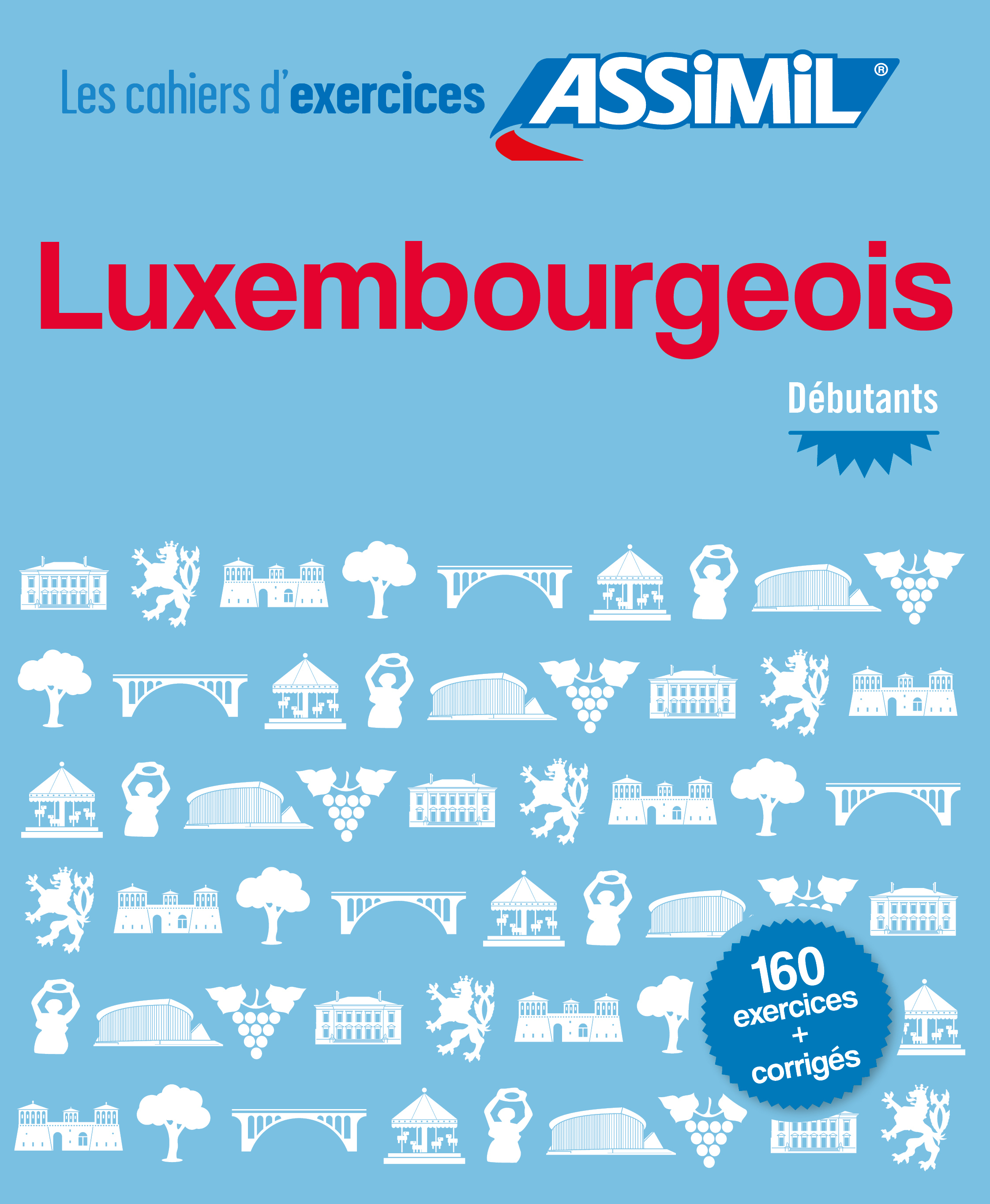 Luxembourgeois débutants (cahier d'exercices)
