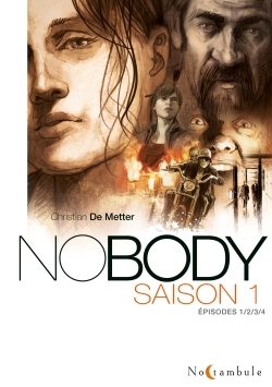 NOBODY - Intégrale Saison 1