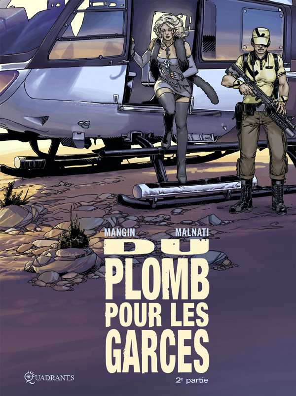 Du plomb pour les garces T02