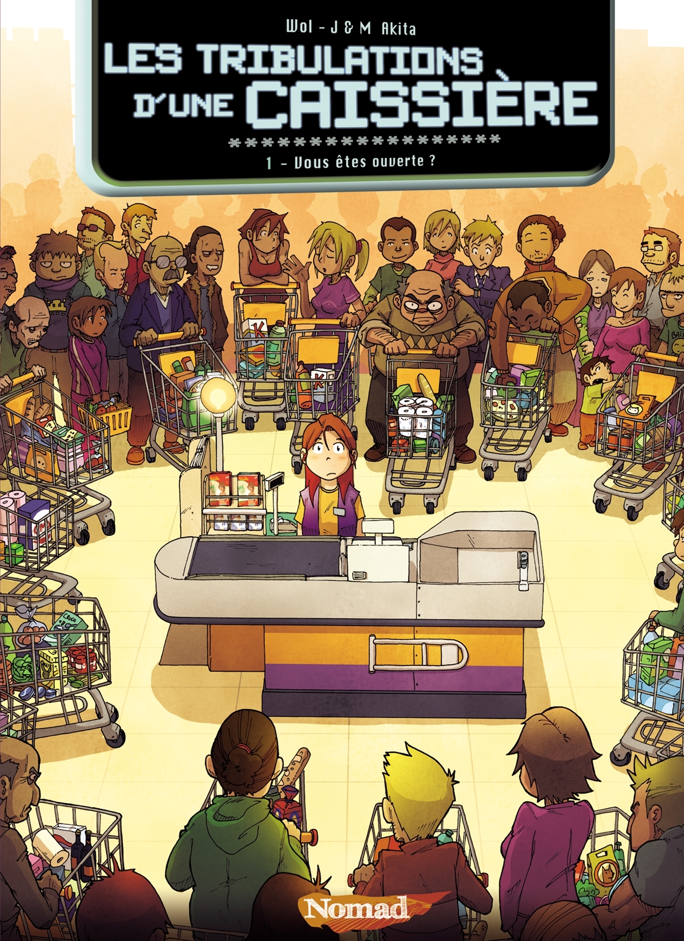 Les Tribulations d'une caissière T01