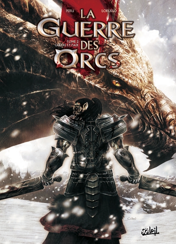 La Guerre des Orcs T02
