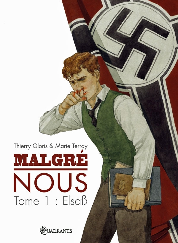 Malgré nous T01