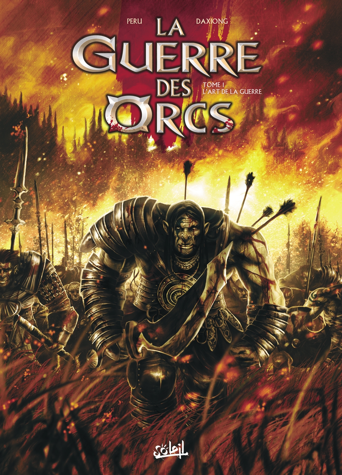 La Guerre des Orcs T01