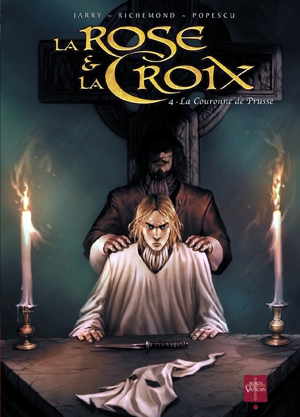 La Rose et la Croix T04