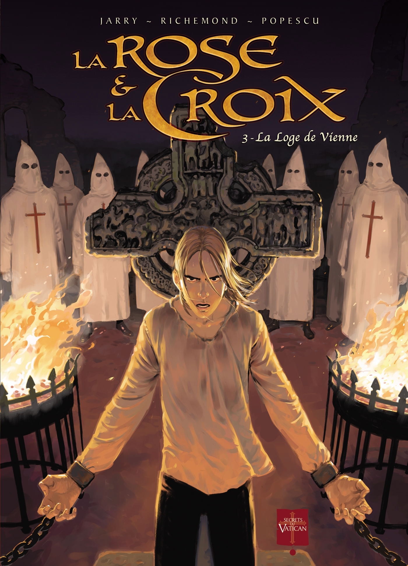 La Rose et la Croix T03