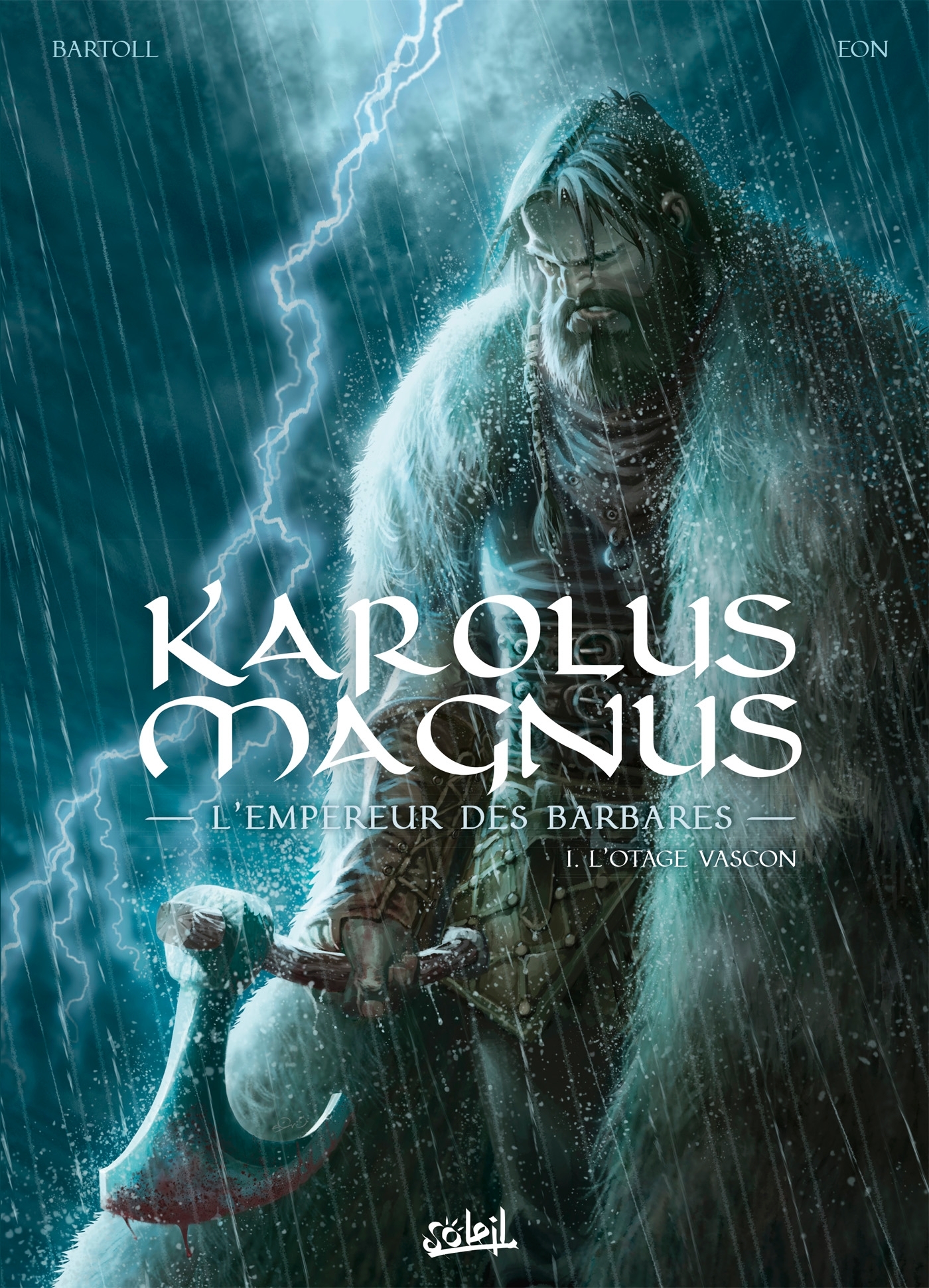 Karolus Magnus - l'empereur des barbares T01