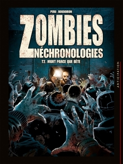 Zombies néchronologies T02