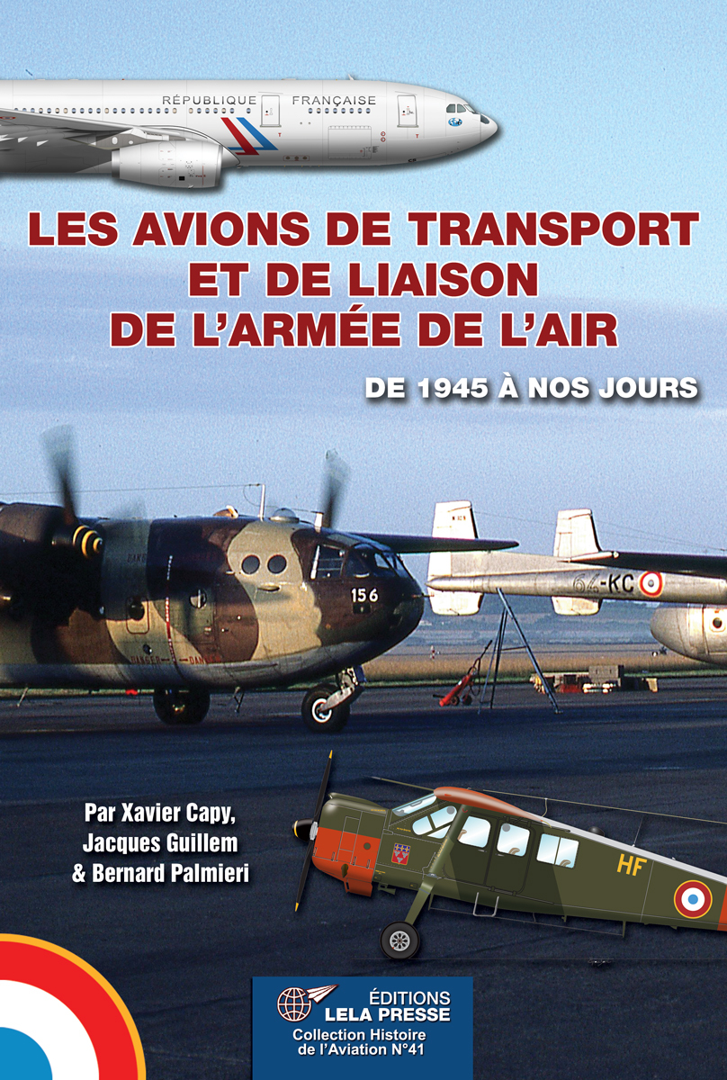LES AVIONS DE TRANSPORT ET DE LIAISON DE L'ARMEE DE L'AIR
