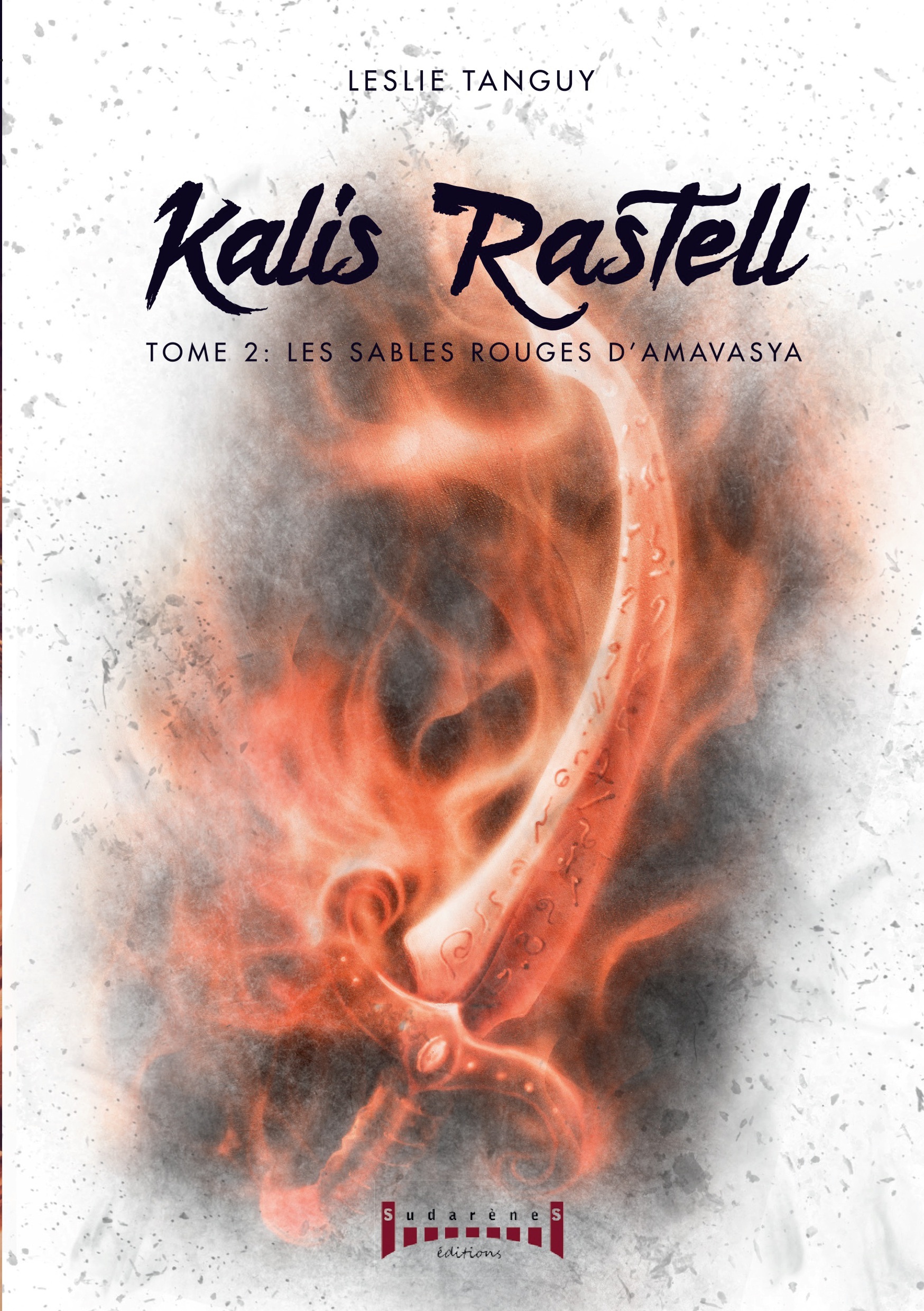 Kalis Rastell - Tome 2
