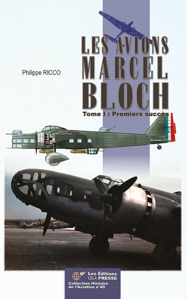 Les avions Marcel Bloch - Tome I