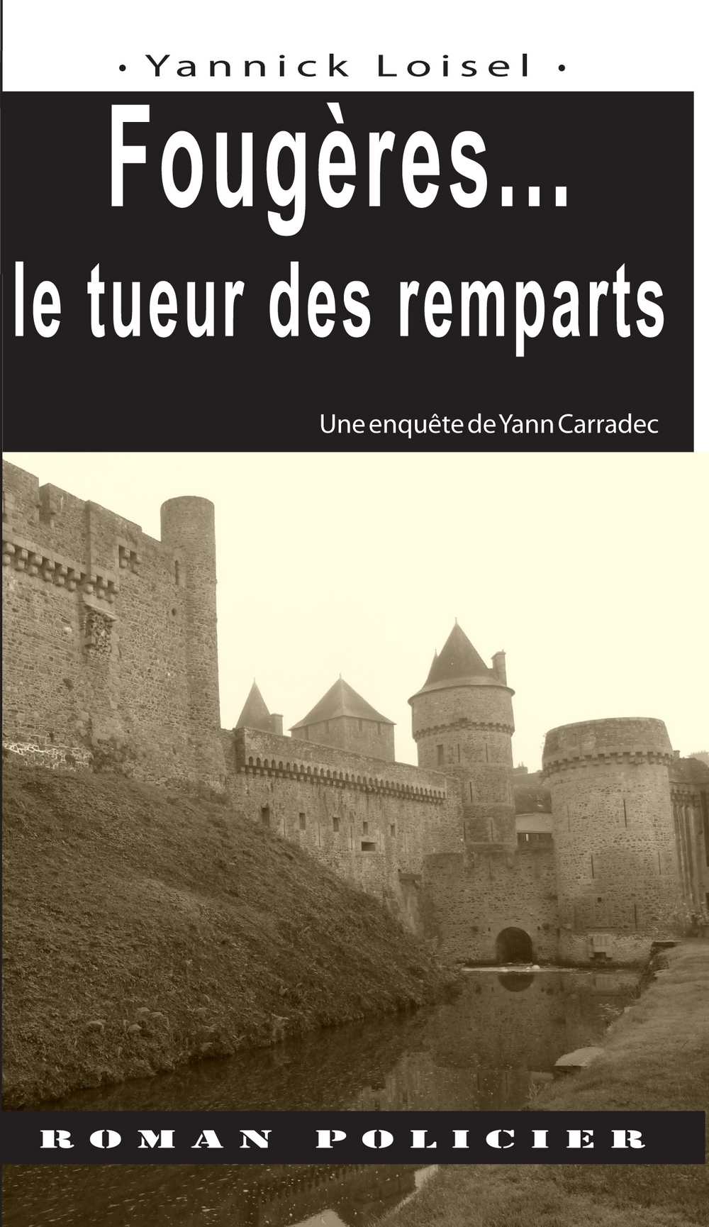 Fougères... le tueur des remparts