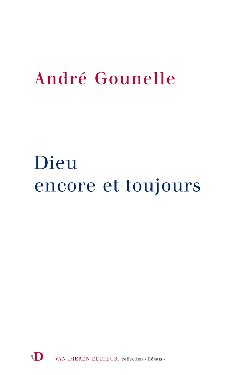 Dieu encore et toujours