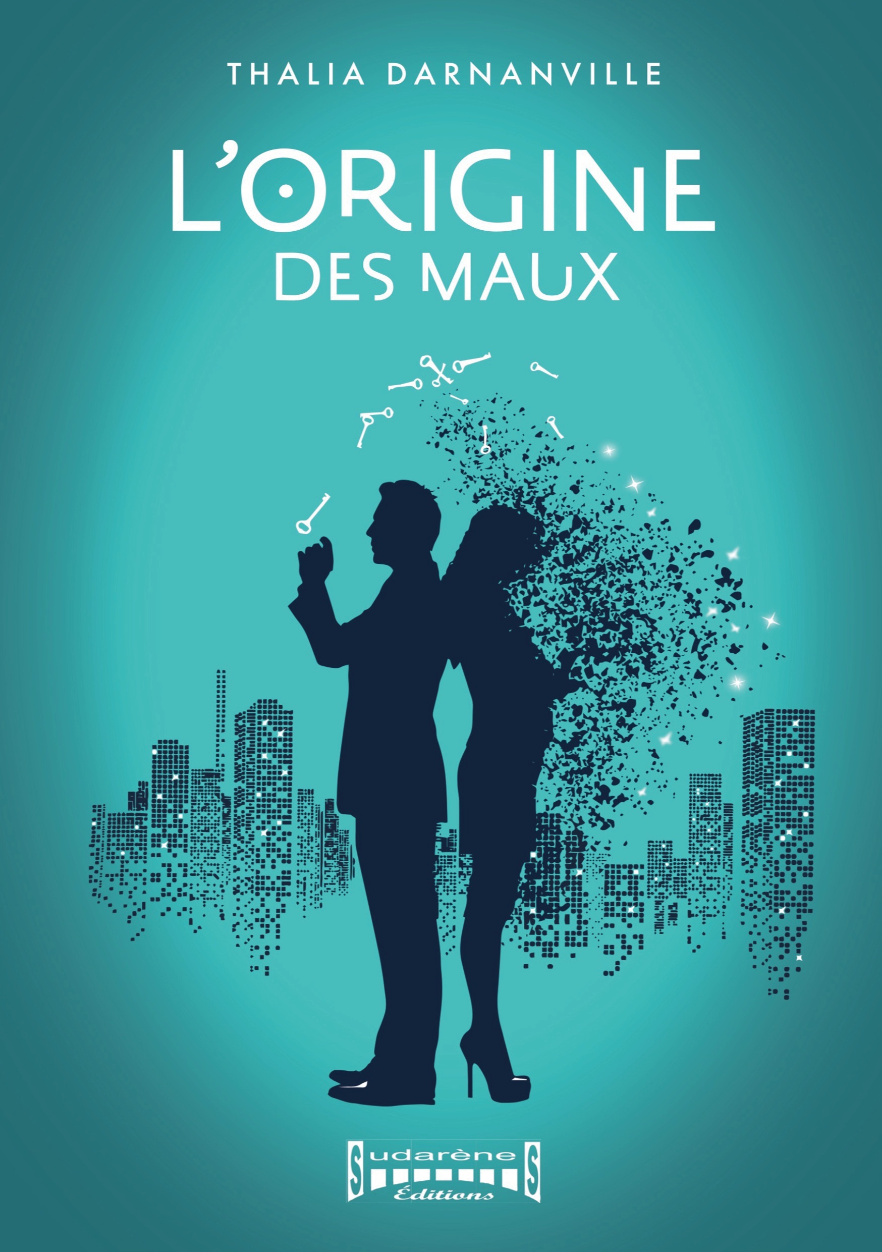 L'origine des maux