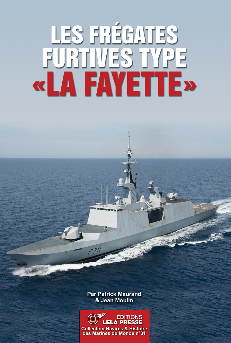 Les Frégates furtives type « La Fayette ».