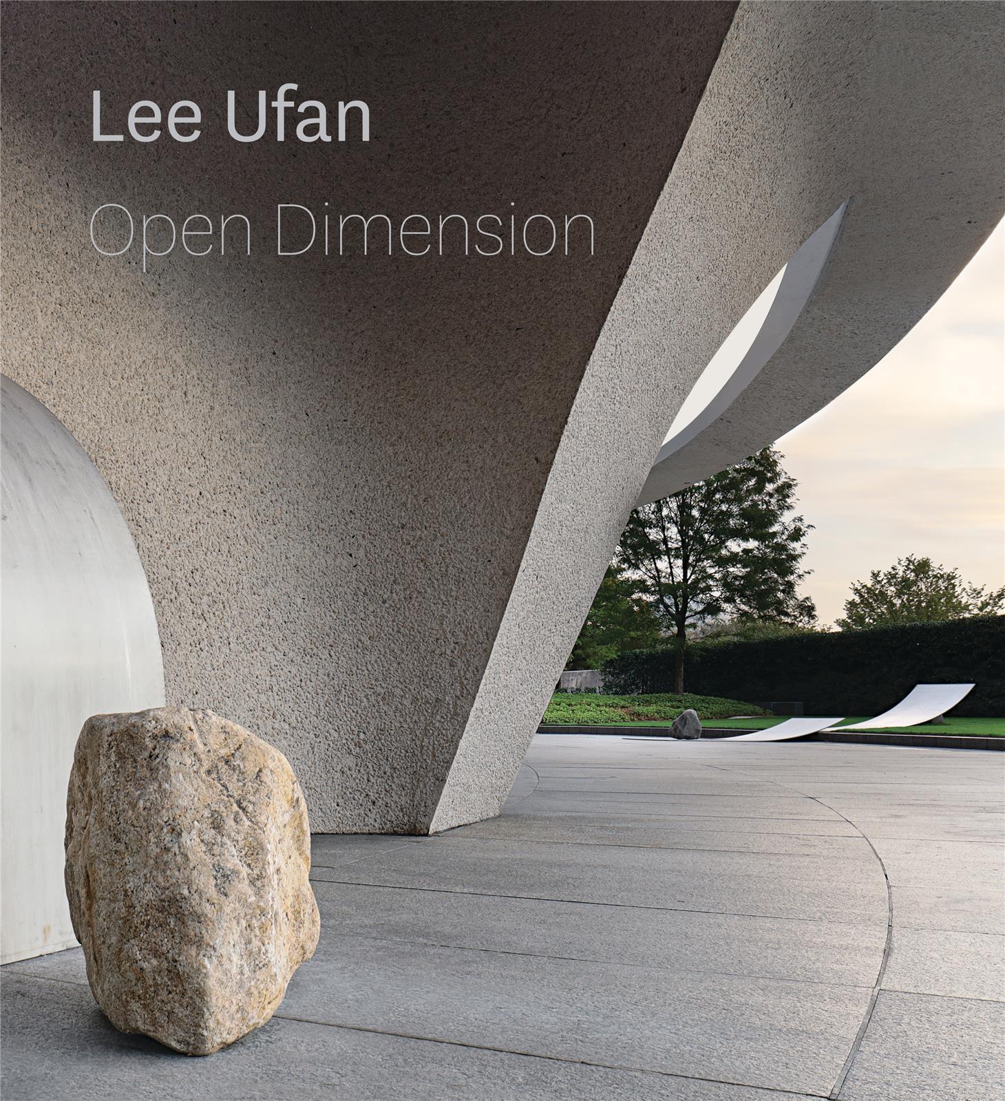 Lee Ufan Open Dimension /anglais