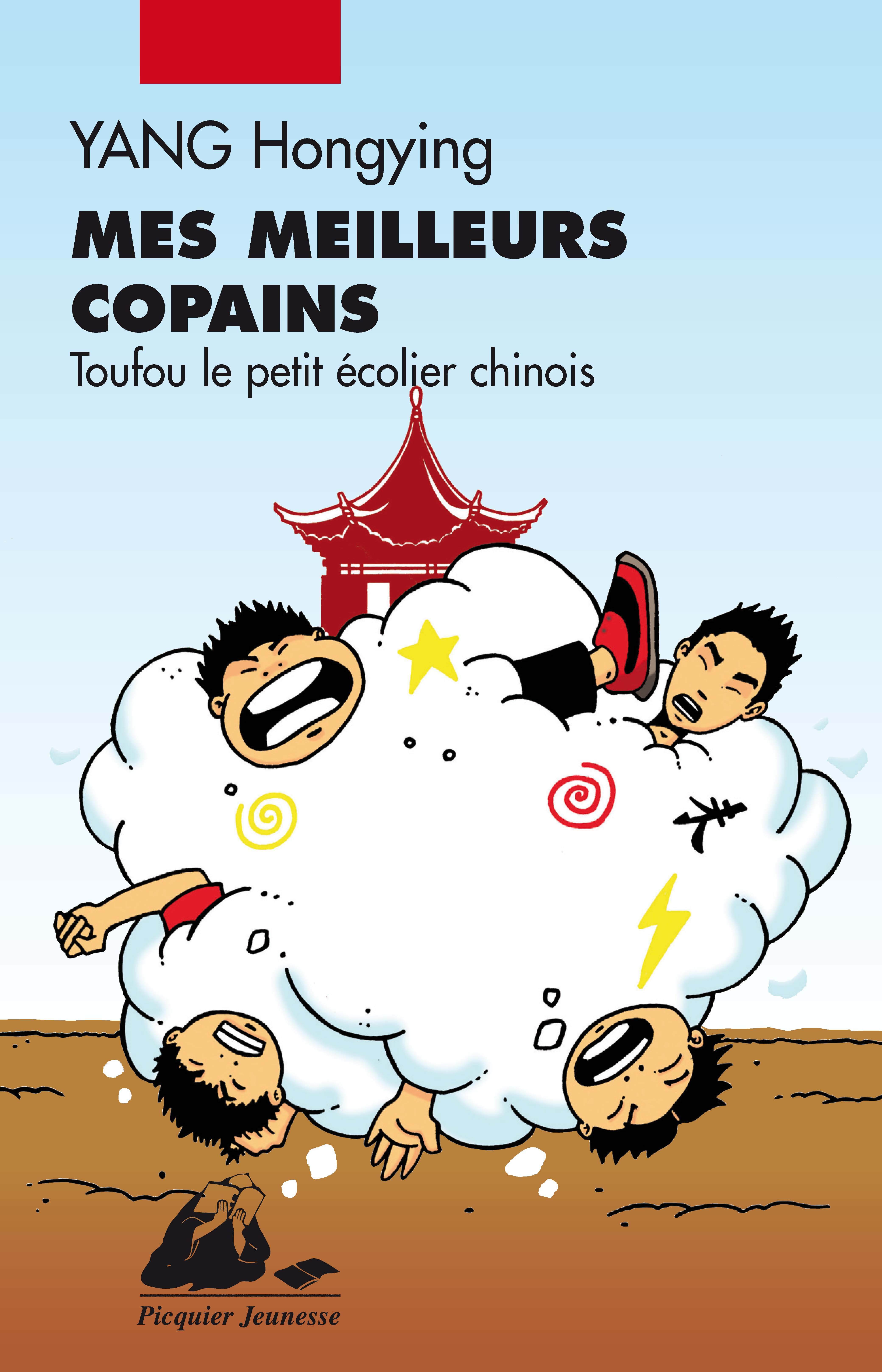 TOUFOU LE PETIT ECOLIER CHINOIS - MES MEILLEURS COPAINS