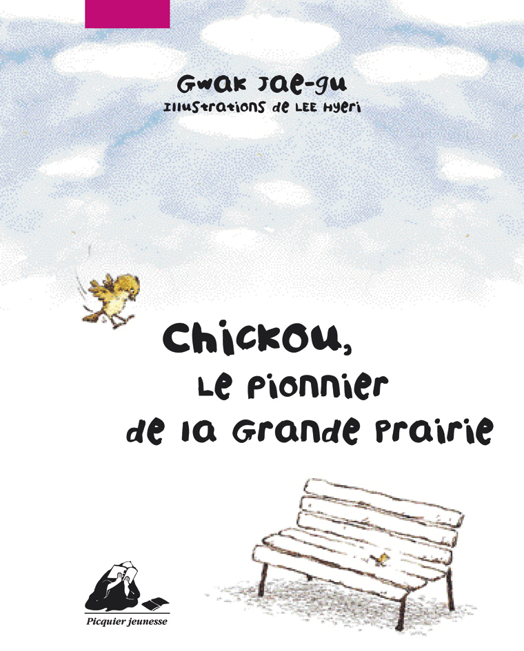 CHICKOU, LE PIONNIER DE LA GRANDE PRAIRIE