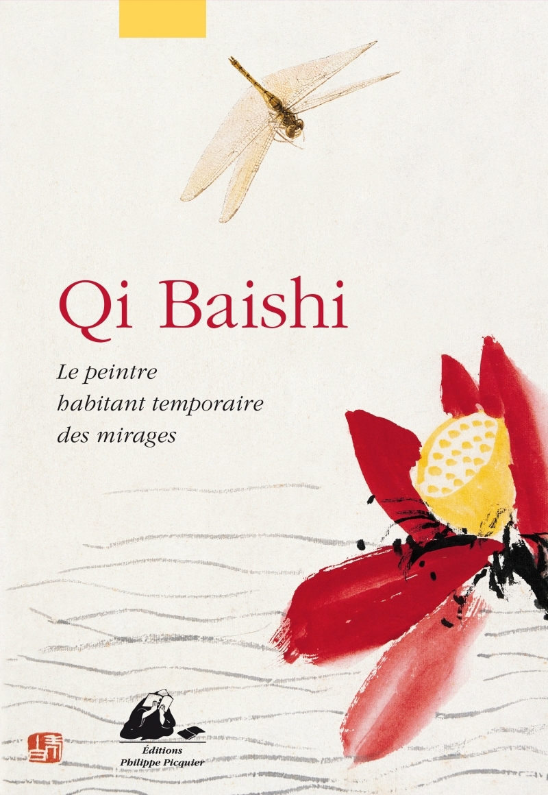 QI BAISHI - LE PEINTRE HABITANT TEMPORAIRE DES MIRAGES