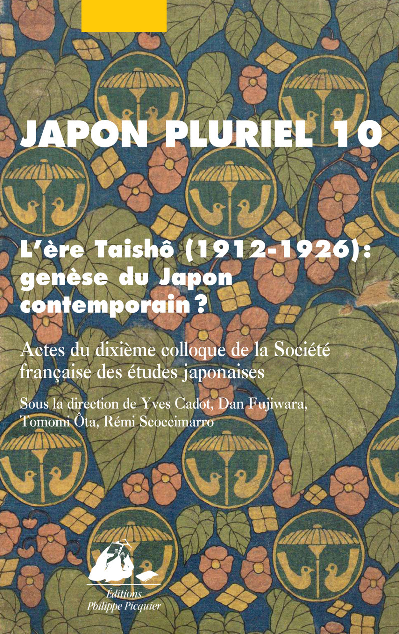 JAPON PLURIEL 10 - L'ERE TAISHO (1912-1926)