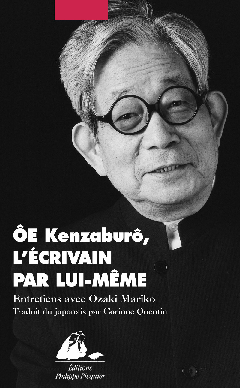 OE KENZABURO, L'ECRIVAIN PAR LUI-MEME