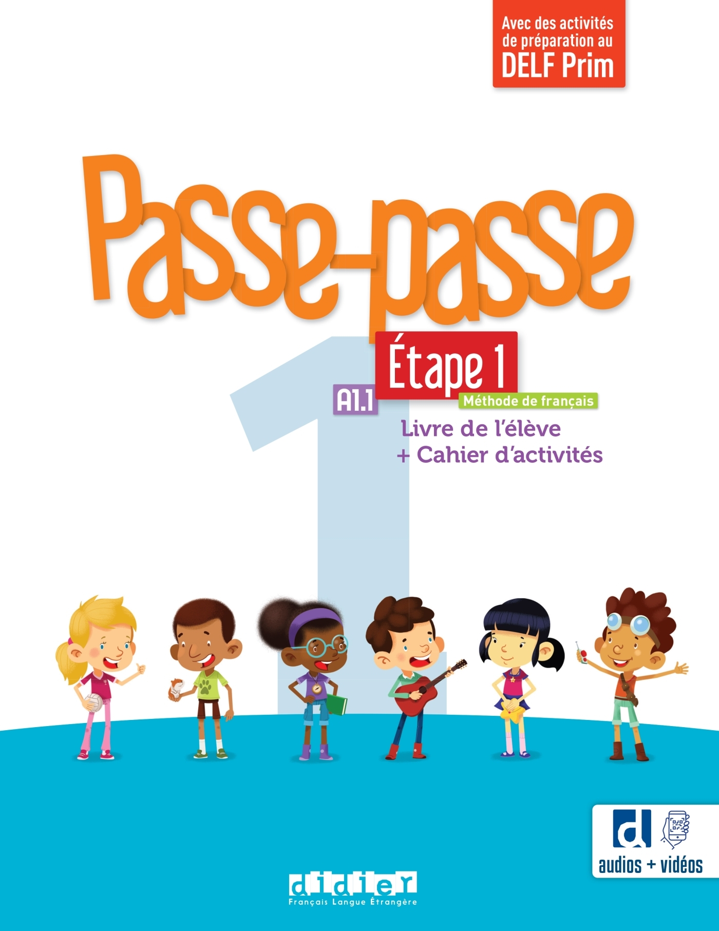 Passe-passe 1 - Niv. A1.1 - Étape 1 - Livre + Cahier + didierfle.app