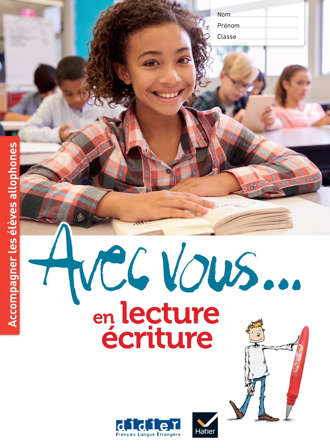 Avec vous... en lecture-écriture - Cahier + didierfle.app