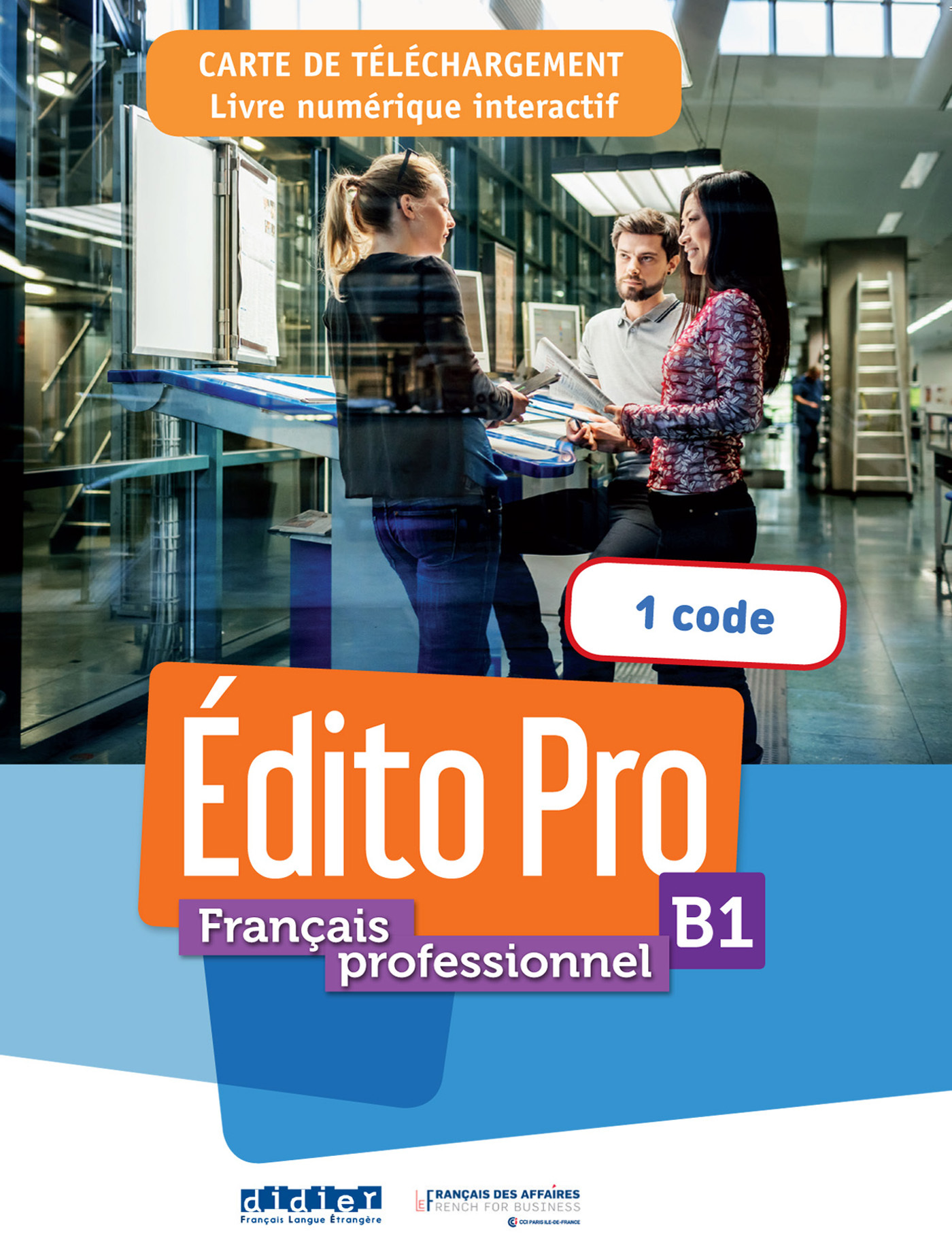 Edito Pro niv. B1 - Carte de téléchargement - Livre numérique interactif - Elève