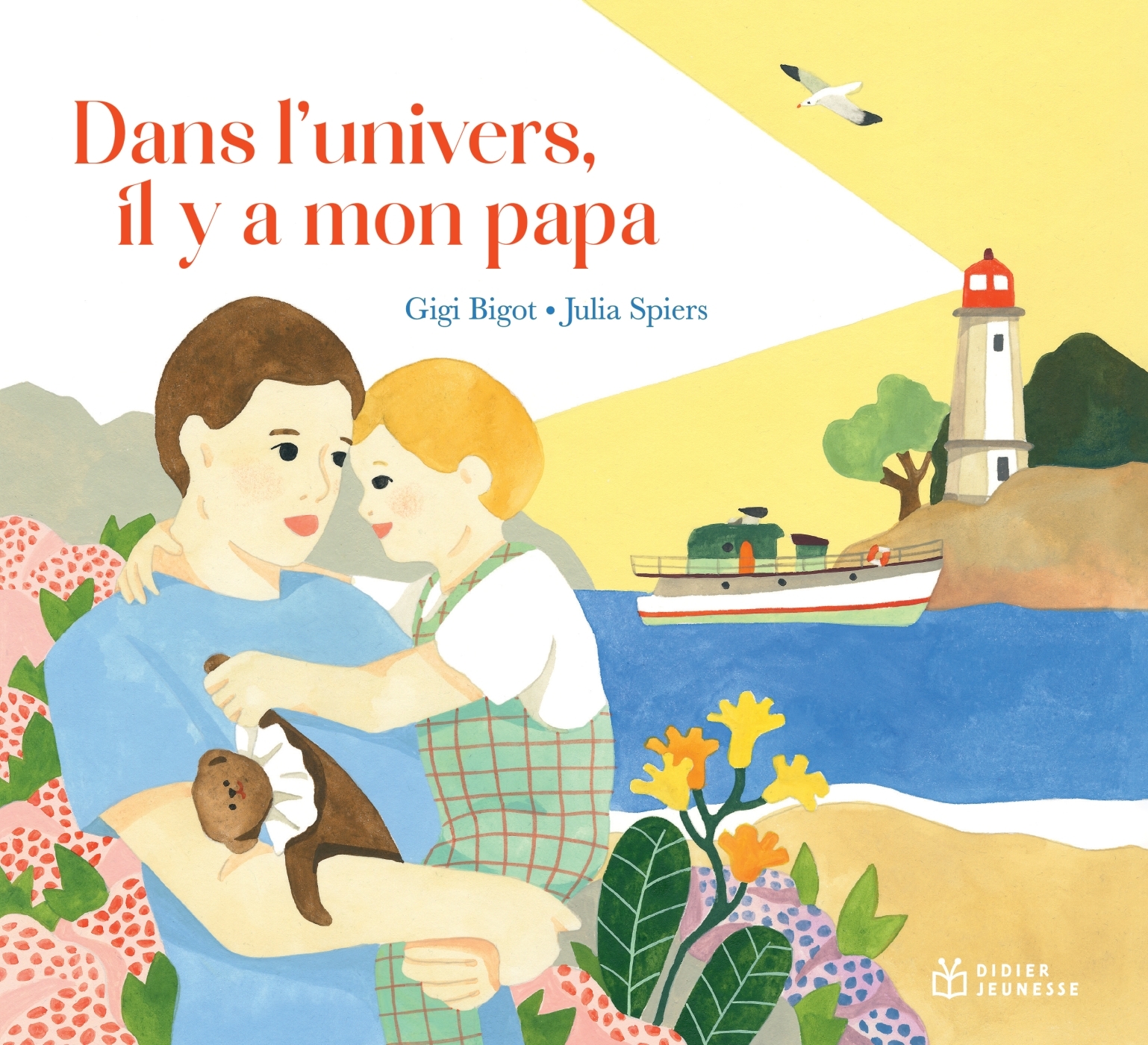Dans l'univers, il y a mon papa