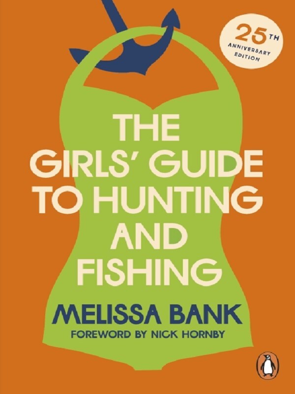 The Girls' Guide to Hunting and Fishing