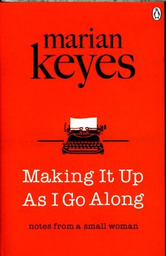 Making It Up as I Go Along