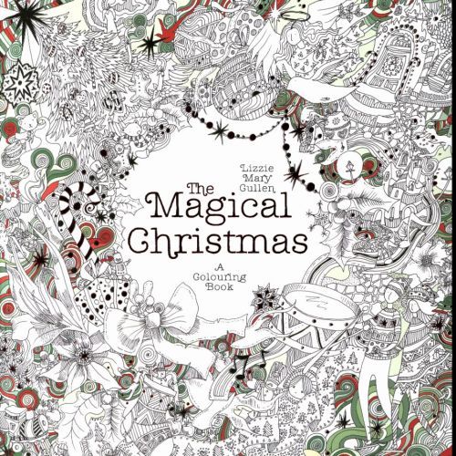 The Magical Christmas: A Colouring Book