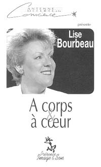 Corps et à coeur (à)