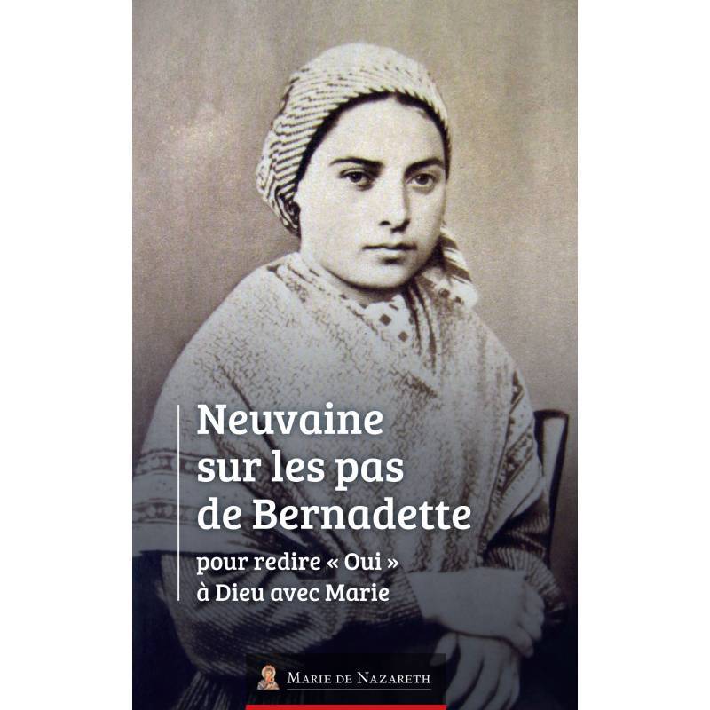 Neuvaine sur les pas de Bernadette