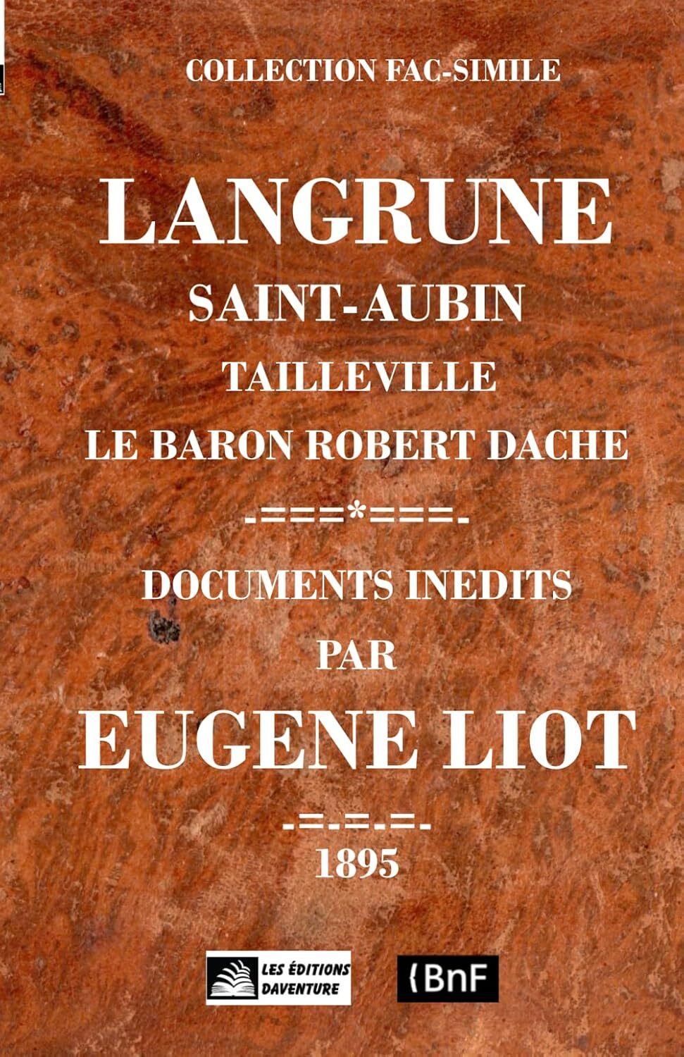 Langrune, Saint-Aubin, Tailleville, le baron Robert Daché