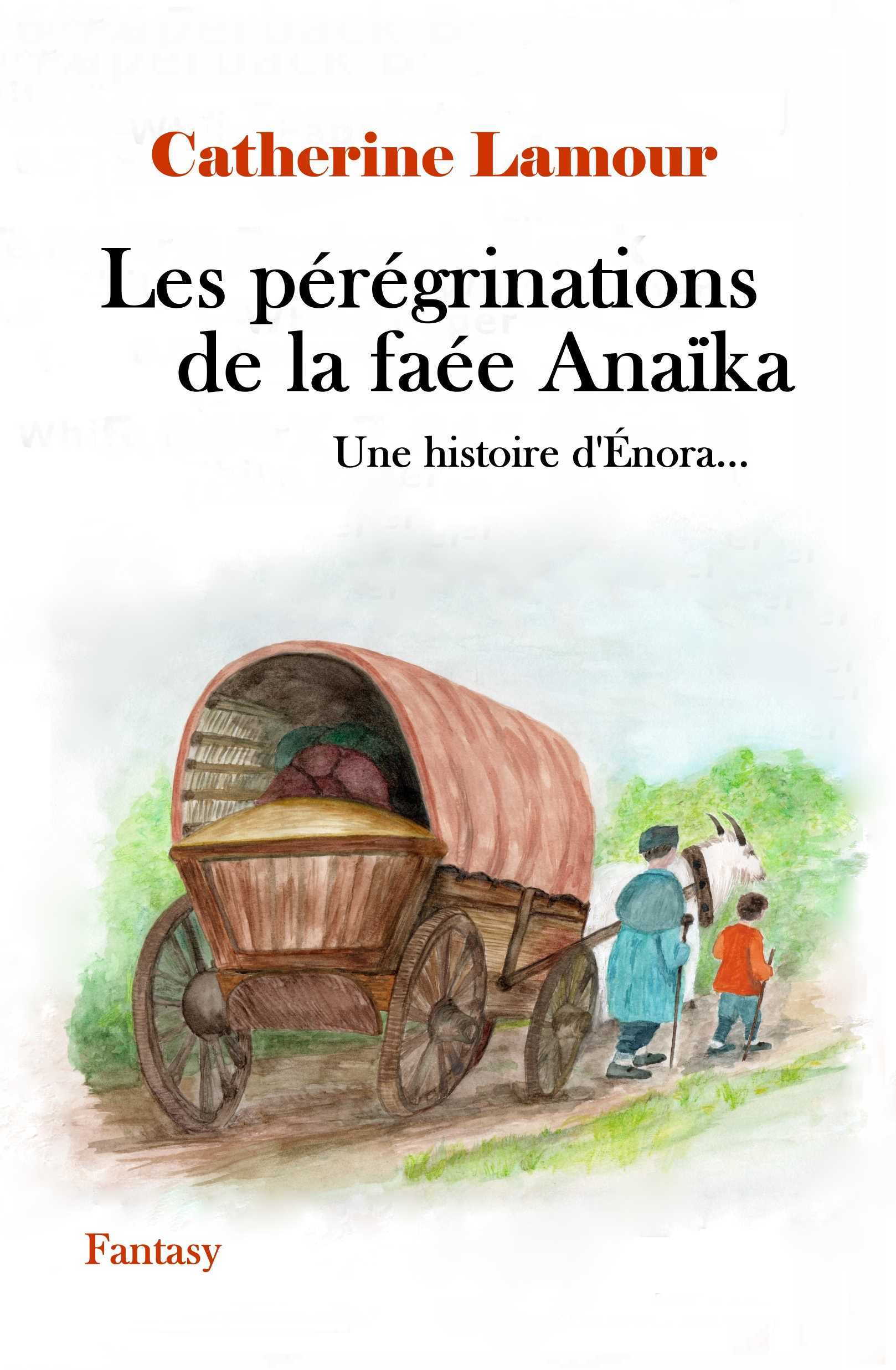 Les pérégrinations de la faée Anaïka
