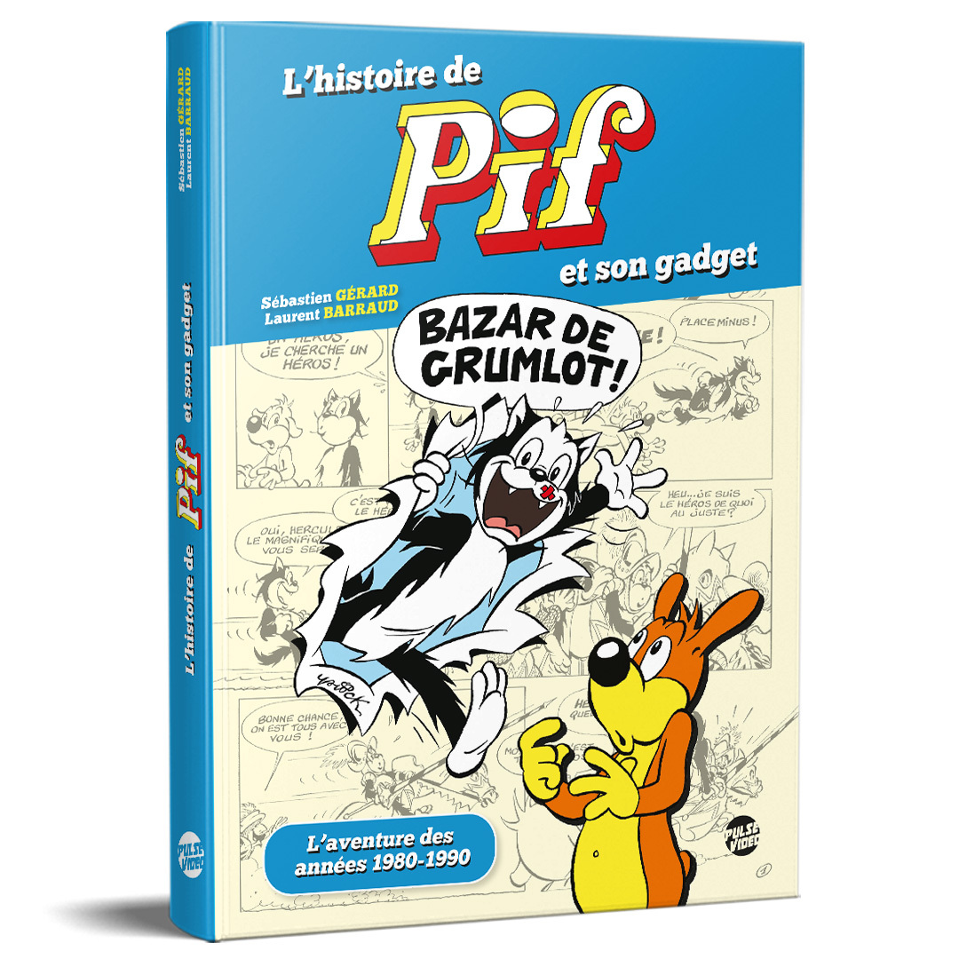 L'Histoire de Pif et son gadget