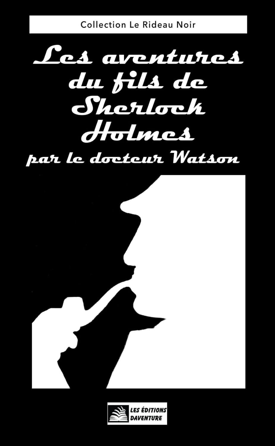 les aventures du fils de Sherlock Holmes