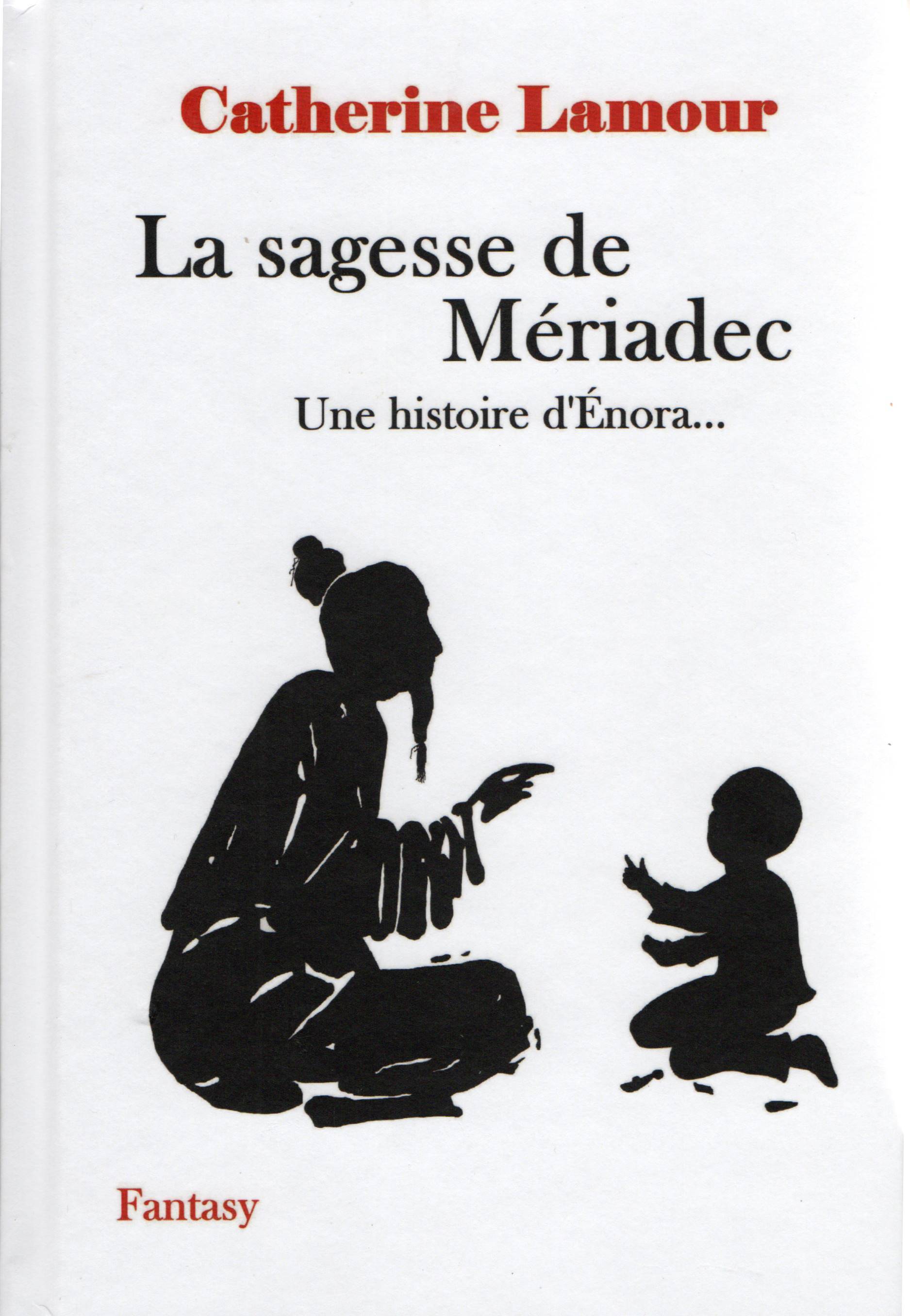 La sagesse de Mériadec
