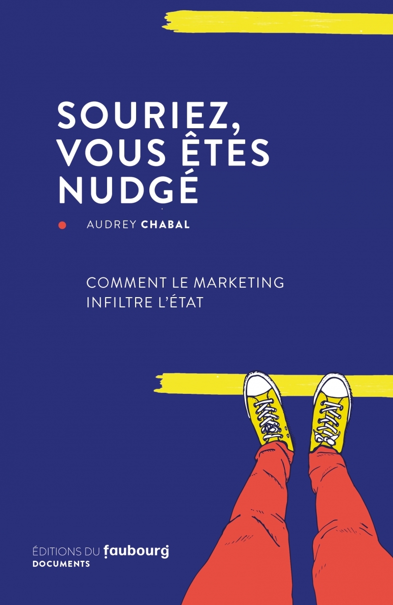 Souriez, vous êtes nudgé - Comment le marketing infiltre l'E