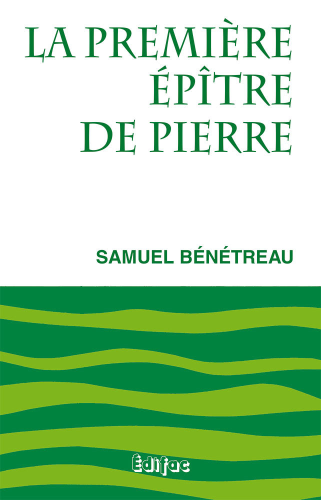 La première épître de Pierre. Commentaire biblique CEB