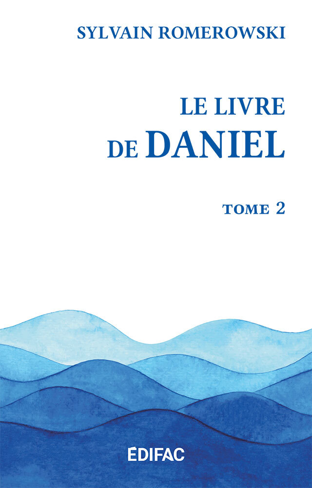 Le Livre de Daniel. Tome 2