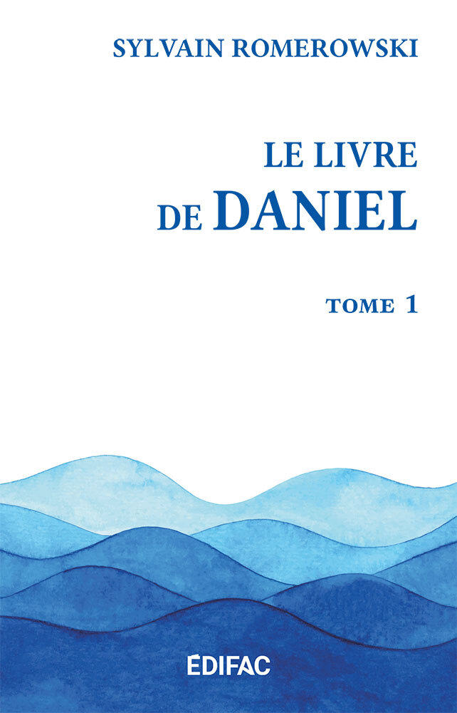Le Livre de Daniel. Tome 1
