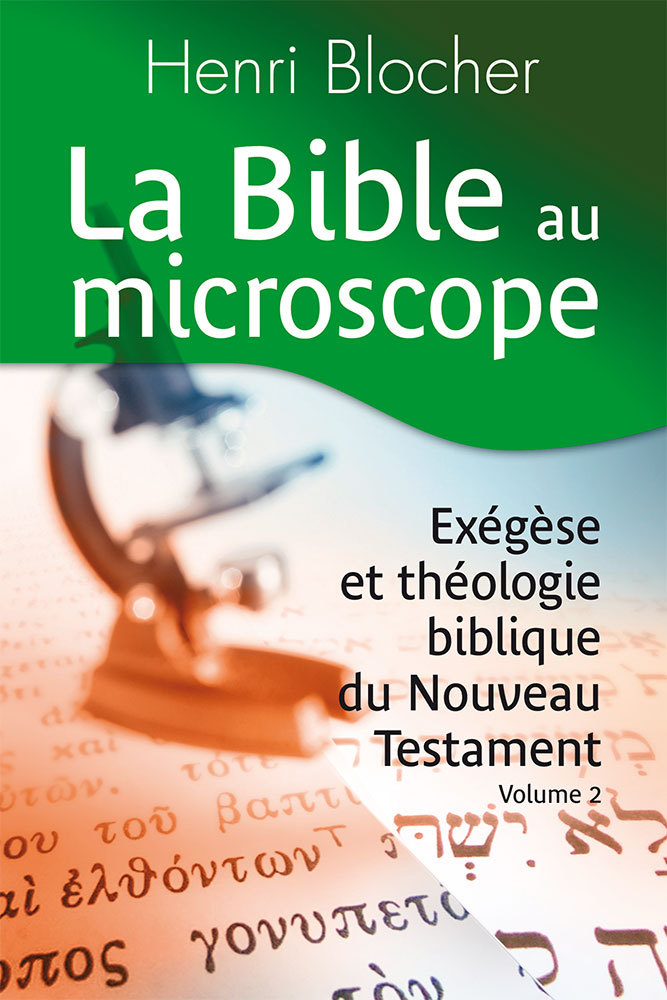 La Bible au microscope Tome 2