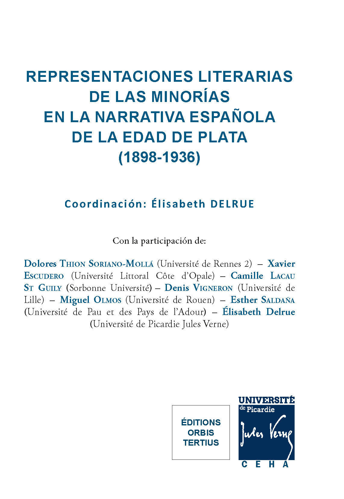 Representaciones literarias de las minorías en la narrativa española de la edad de plata (1898-1936)