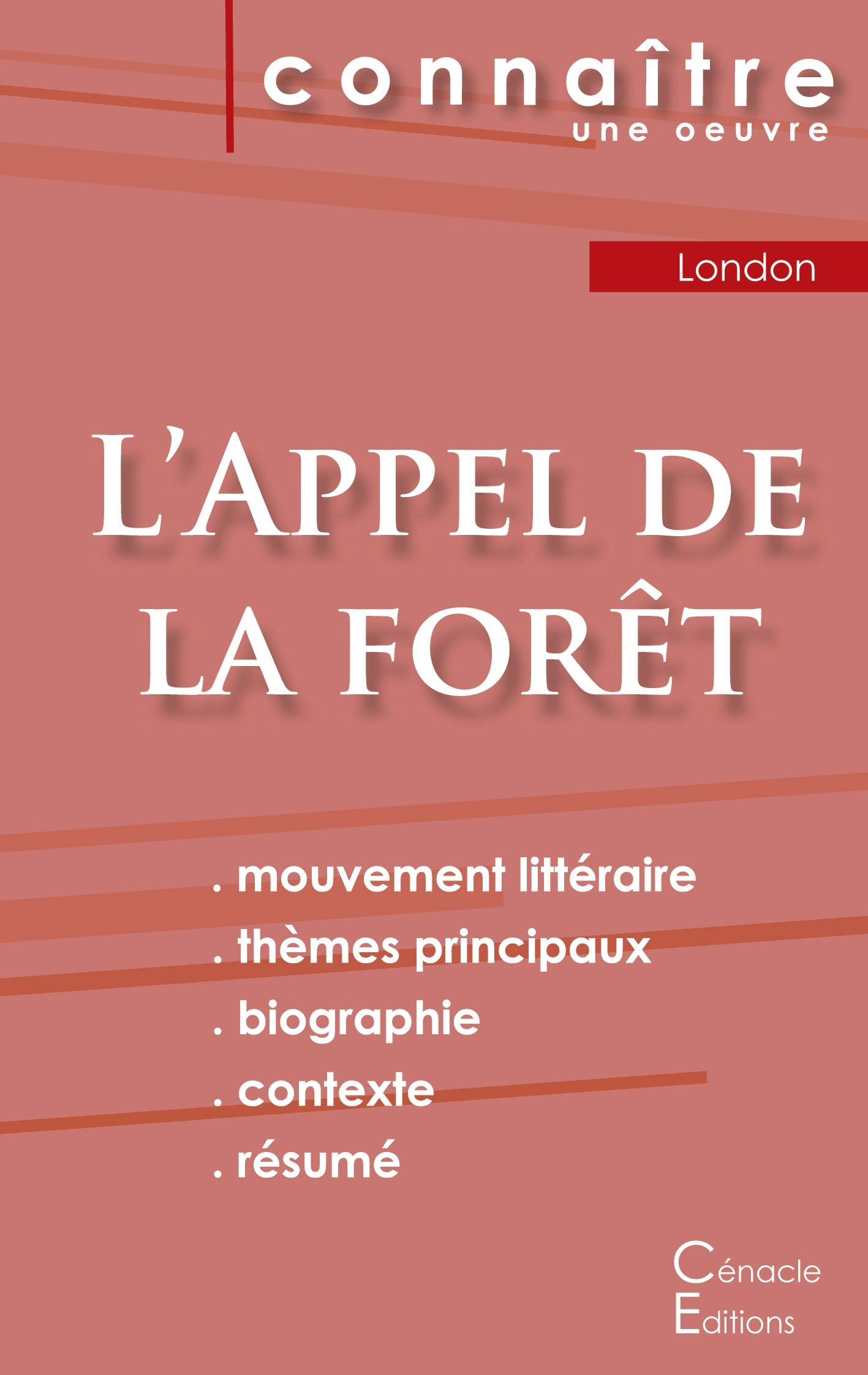 Fiche de lecture L'Appel de la forêt de Jack London (analyse littéraire de référence et résumé complet)