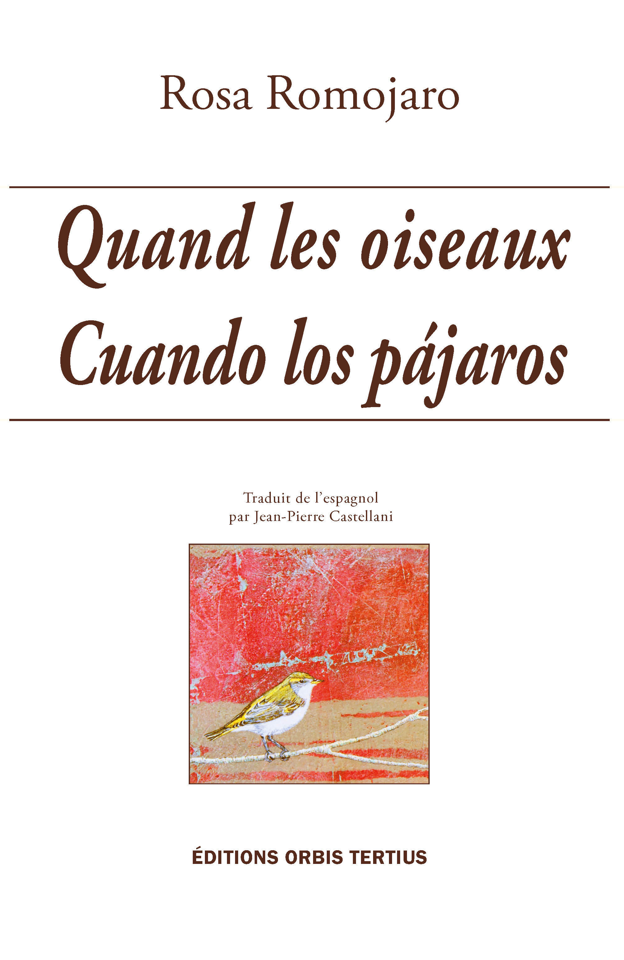 Quand les oiseaux / Cuando los pájaros