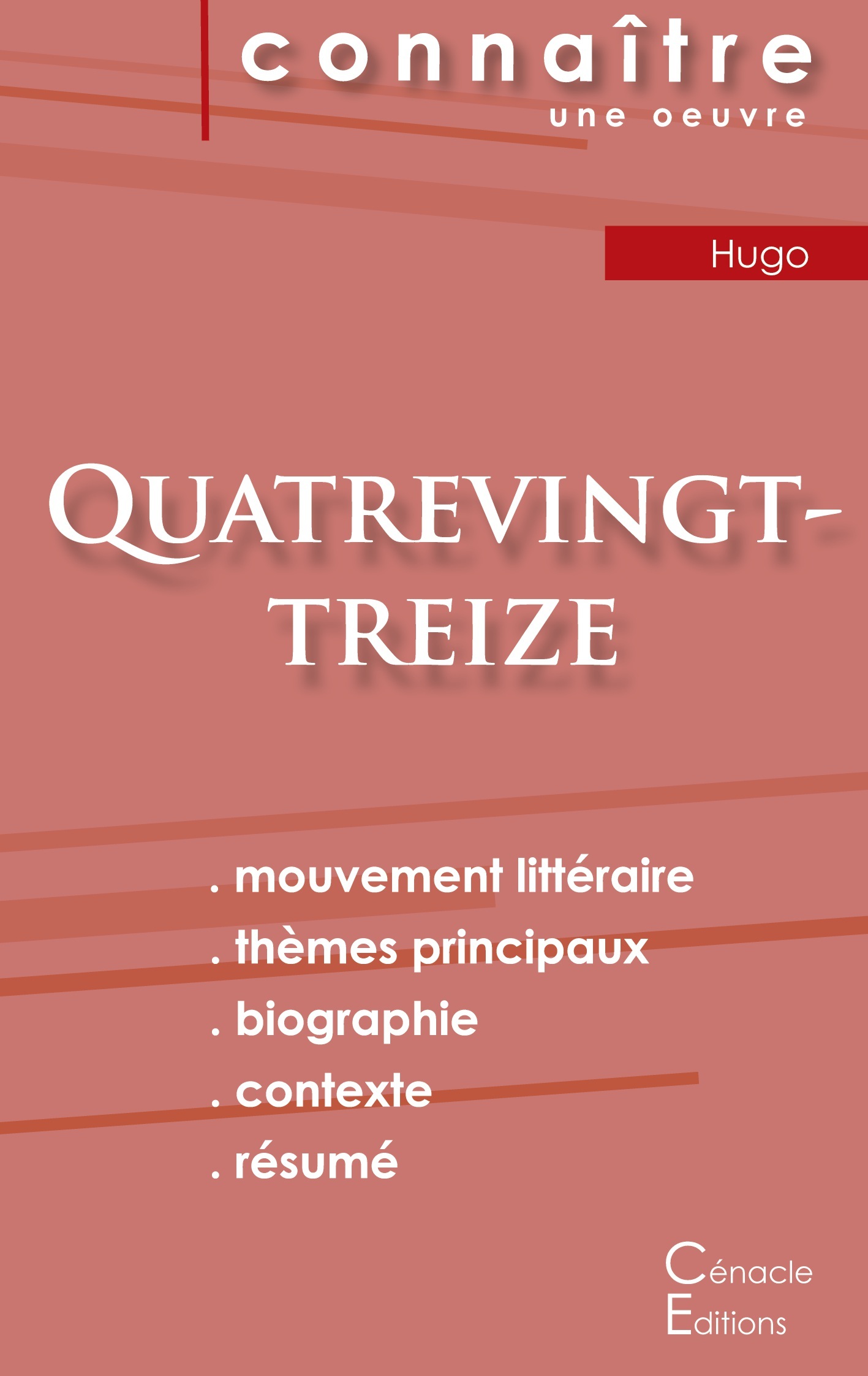 Fiche de lecture Quatrevingt-treize de Victor Hugo (Analyse littéraire de référence et résumé complet)