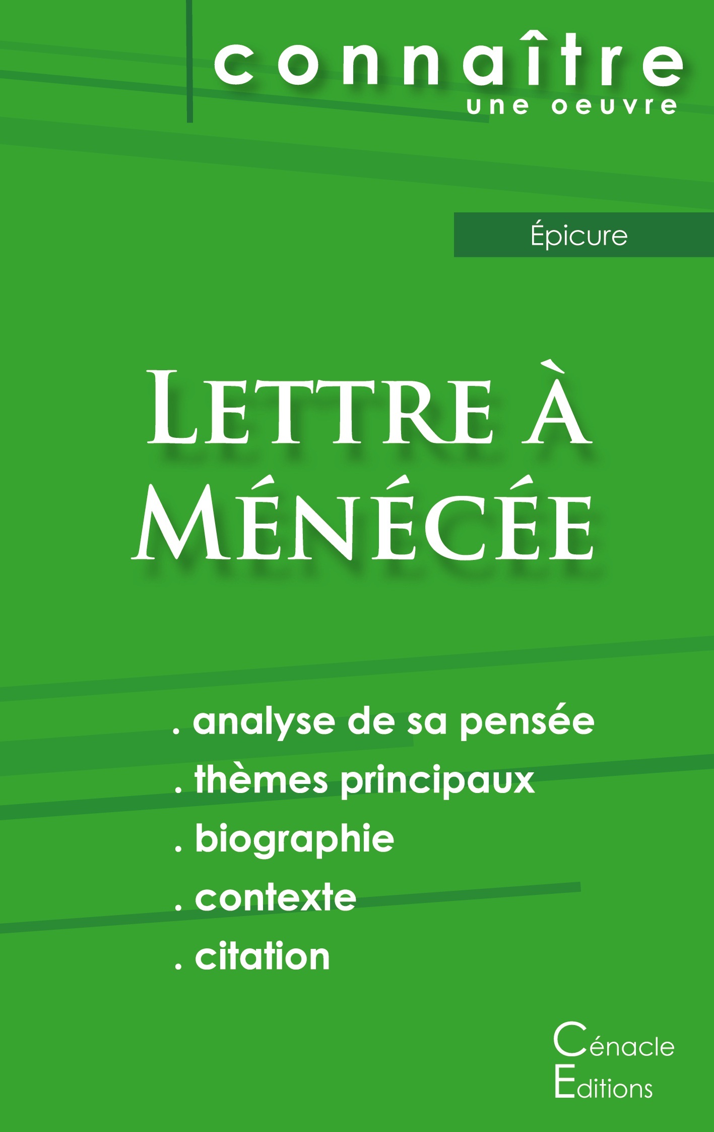 Fiche de lecture Lettre à Ménécée (Analyse philosophique de référence et résumé complet)